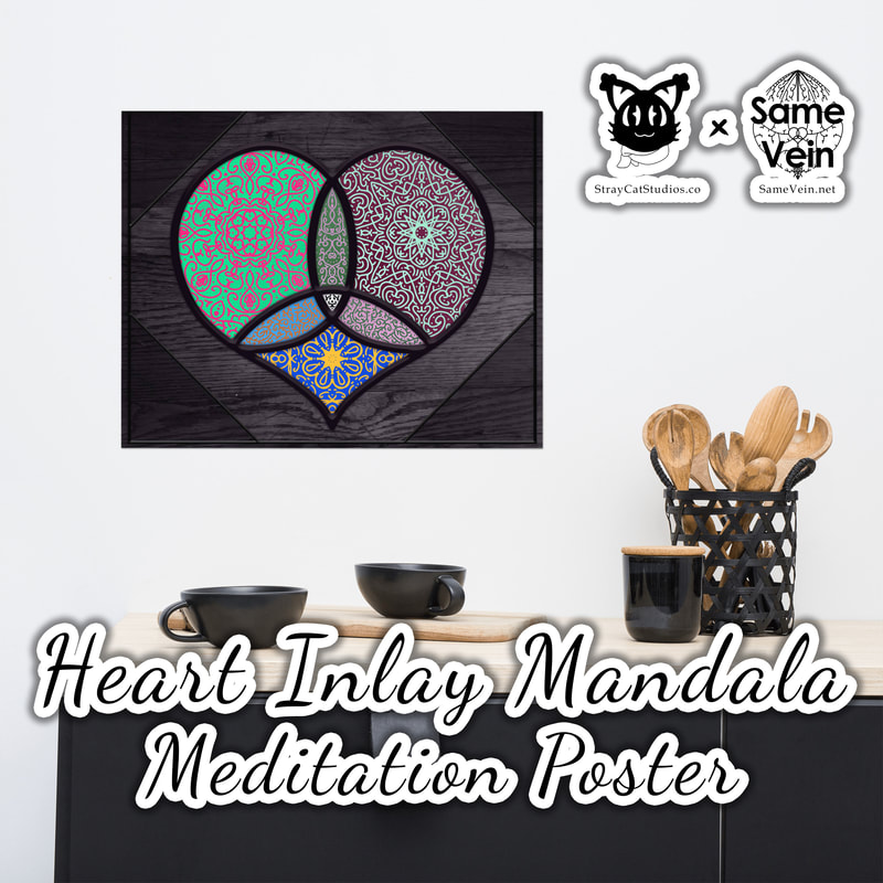 HEART INLAY MANDALA | MEDITATION POSTER

***DETAILS***

Our Heart Inlay Mandala Meditation artwork on a vibrant museum-quality poster made on thick and durable matte paper. Add a wonderful accent to your room and office with these posters that are sure to brighten any environment, bringing peace inside your home and spirit!

***FABRICATION & MATERIALS***

• Paper thickness: 10.3 mil
• Paper weight: 5.57 oz/y² (189 g/m²)
• Giclée printing quality
• Opacity: 94%
• ISO brightness: 104%

***DISCOVER MORE***

If you enjoyed this Meditation Poster, check out our others here:

Meditation Wall Art: https://www.etsy.com/shop/SameVein?ref=simple-shop-header-name&listing_id=1210240551&section_id=37330561

***SAME VEIN & STRAY CAT STUDIOS***

Thank you so much for your support!  When people shop with us, it allows us to do more to support others, whether it be with our mental wellness & health work or assisting other creators do what they do best!  We hope our work brings you peace and happiness both inside and out! 

Share the love on social media and tag us for a chance of free giveaways!

Same Vein:
“A blog and community using creative outlets to understand mental wellness. Whether it be poetry, art, music, or any other medium, join in on the conversations! Check out our guided journals and planners or mandala activity and coloring books for self-improvement exercises. We also have home décor, books, poetry, apparel and accessories.”

•	Etsy - https://www.etsy.com/shop/SameVein
•	Website – SameVein.net
•	Pinterest - @SameVein
•	Facebook - @AlongTheSameVein
•	Twitter - @Same_Vein
•	Instagram - @Same_Vein

Stray Cat Studios:
“A community of creators working for creators. Our goal is to bridge the gap between company and community, bringing together the support and funds creators need to keep doing what they love while lifting each other up at the same time. The arts are not about competition, it is about cooperation. We're all in this together!”

•	Website - StrayCatStudios.co
•	Pinterest - @StrayCatStudios
•	Facebook - @straycatstudiosofficial
•	Twitter - @StrayCatArt
•	Instagram - @straycatstudios

Much love! <3