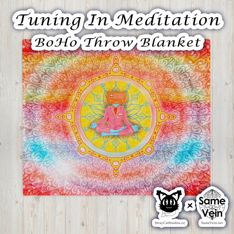 TUNING IN MEDITATION | BOHO THROW BLANKET | 50X60

***DETAILS***

Do you feel that your home is missing an eye-catching, yet practical design element? Solve this problem with a soft silk touch Boho throw blanket with a hand drawn Tuning In Meditation Mandala design that's ideal for lounging on the couch during chilly evenings. Sure to bring peace & comfort for you both inside and out!

***FABRICATION & MATERIALS***

• 100% polyester
• Blanket size: 50″ × 60″ (127 × 153 cm)
• Soft silk touch fabric
• Printing on one side
• White reverse side
• Machine-washable
• Hypoallergenic
• Flame retardant
• Blank product sourced from China

***DISCOVER MORE***

If you enjoyed this Mandala Boho Throw Blanket, check out our others here:

Mandala Boho Throw Blankets: https://www.etsy.com/shop/SameVein?ref=profile_header§ion_id=37091535

***SAME VEIN & STRAY CAT STUDIOS***

Thank you so much for your support! When people shop with us, it allows us to do more to support others, whether it be with our mental wellness & health work or assisting other creators do what they do best! We hope our work brings you peace and happiness both inside and out!

Share the love on social media and tag us for a chance of free giveaways!

Same Vein:
“A blog and community using creative outlets to understand mental wellness. Whether it be poetry, art, music, or any other medium, join in on the conversations! Check out our guided journals and planners or mandala activity and coloring books for self-improvement exercises. We also have home décor, books, poetry, apparel and accessories.”

• Etsy - https://www.etsy.com/shop/SameVein
• Website – SameVein.net
• Pinterest - @SameVein
• Facebook - @AlongTheSameVein
• Twitter - @Same_Vein
• Instagram - @Same_Vein

Stray Cat Studios:
“A community of creators working for creators. Our goal is to bridge the gap between company and community, bringing together the support and funds creators need to keep doing what they love while lifting each other up at the same time. The arts are not about competition, it is about cooperation. We're all in this together!”

• Website - StrayCatStudios.co
• Pinterest - @StrayCatStudios
• Facebook - @straycatstudiosofficial
• Twitter - @StrayCatArt
• Instagram - @straycatstudios

Much love! <3