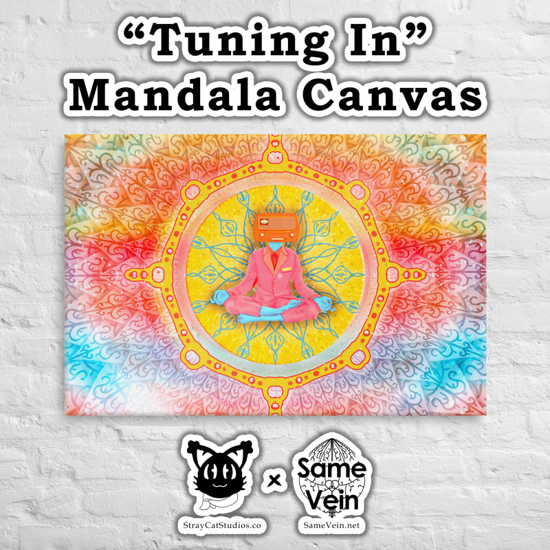 TUNING IN MANDALA | MEDITATION CANVAS

***DETAILS***

Looking to add a little flair to your room or office? Look no further - this "Tuning In Mandala" Meditation canvas print has a vivid, fade-resistant print that you're bound to fall in love with.  I hope this brings peace & love both inside your home and inside your spirit!

***FABRICATION & MATERIALS***

• Acid-free, PH-neutral, poly-cotton base
• 20.5 mil (0.5 mm) thick poly-cotton blend canvas
• Canvas fabric weight: 13.9 oz/yd2(470 g/m²)
• Fade-resistant
• Hand-stretched over solid wood stretcher bars
• Matte finish coating
• 1.5″ (3.81 cm) deep
• Mounting brackets included
• Blank product in the EU sourced from Latvia
• Blank product in the US sourced from the US

***DISCOVER MORE***

If you enjoyed this Meditation Canvas, check out our others here:

Meditation Wall Art: https://www.etsy.com/shop/SameVein?ref=profile_header&section_id=37330561

***SAME VEIN & STRAY CAT STUDIOS***

Thank you so much for your support!  When people shop with us, it allows us to do more to support others, whether it be with our mental wellness & health work or assisting other creators do what they do best!  We hope our work brings you peace and happiness both inside and out! 

Share the love on social media and tag us for a chance of free giveaways!

Same Vein:
“A blog and community using creative outlets to understand mental wellness. Whether it be poetry, art, music, or any other medium, join in on the conversations! Check out our guided journals and planners or mandala activity and coloring books for self-improvement exercises. We also have home décor, books, poetry, apparel and accessories.”

•	Etsy - https://www.etsy.com/shop/SameVein
•	Website – SameVein.net
•	Pinterest - @SameVein
•	Facebook - @AlongTheSameVein
•	Twitter - @Same_Vein
•	Instagram - @Same_Vein

Stray Cat Studios:
“A community of creators working for creators. Our goal is to bridge the gap between company and community, bringing together the support and funds creators need to keep doing what they love while lifting each other up at the same time. The arts are not about competition, it is about cooperation. We're all in this together!”

•	Website - StrayCatStudios.co
•	Pinterest - @StrayCatStudios
•	Facebook - @straycatstudiosofficial
•	Twitter - @StrayCatArt
•	Instagram - @straycatstudios

Much love! <3