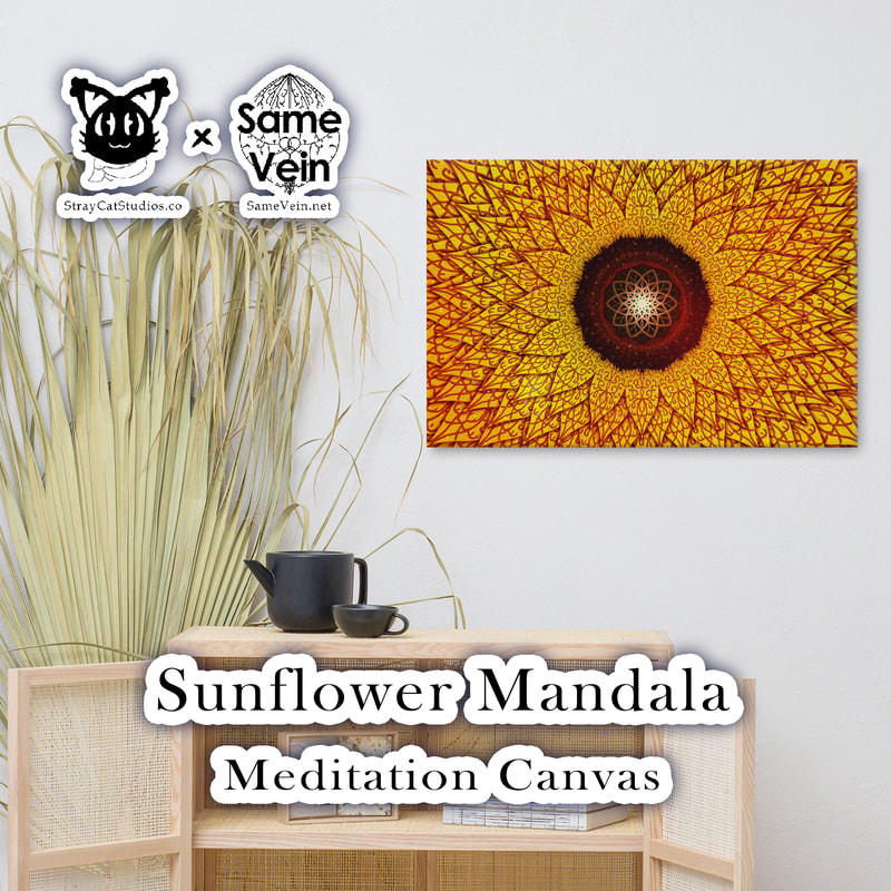 SUNFLOWER MANDALA | MEDITATION CANVAS

***DETAILS***

Looking to add a little flair to your room or office? Look no further - this "Sunflower Mandala" Meditation canvas print has a vivid, fade-resistant print that you're bound to fall in love with. I hope this brings peace & love both inside your home and inside your spirit!

***FABRICATION & MATERIALS***

• Acid-free, PH-neutral, poly-cotton base
• 20.5 mil (0.5 mm) thick poly-cotton blend canvas
• Canvas fabric weight: 13.9 oz/yd2(470 g/m²)
• Fade-resistant
• Hand-stretched over solid wood stretcher bars
• Matte finish coating
• 1.5″ (3.81 cm) deep
• Mounting brackets included
• Blank product in the EU sourced from Latvia
• Blank product in the US sourced from the US

***DISCOVER MORE***

If you enjoyed this Meditation Canvas, check out our others here:

Meditation Wall Art: https://www.etsy.com/shop/SameVein?ref=profile_header§ion_id=37330561

***SAME VEIN & STRAY CAT STUDIOS***

Thank you so much for your support! When people shop with us, it allows us to do more to support others, whether it be with our mental wellness & health work or assisting other creators do what they do best! We hope our work brings you peace and happiness both inside and out!

Share the love on social media and tag us for a chance of free giveaways!

Same Vein:
“A blog and community using creative outlets to understand mental wellness. Whether it be poetry, art, music, or any other medium, join in on the conversations! Check out our guided journals and planners or mandala activity and coloring books for self-improvement exercises. We also have home décor, books, poetry, apparel and accessories.”

• Etsy - https://www.etsy.com/shop/SameVein
• Website – SameVein.net
• Pinterest - @SameVein
• Facebook - @AlongTheSameVein
• Twitter - @Same_Vein
• Instagram - @Same_Vein

Stray Cat Studios:
“A community of creators working for creators. Our goal is to bridge the gap between company and community, bringing together the support and funds creators need to keep doing what they love while lifting each other up at the same time. The arts are not about competition, it is about cooperation. We're all in this together!”

• Website - StrayCatStudios.co
• Pinterest - @StrayCatStudios
• Facebook - @straycatstudiosofficial
• Twitter - @StrayCatArt
• Instagram - @straycatstudios

Much love! <3