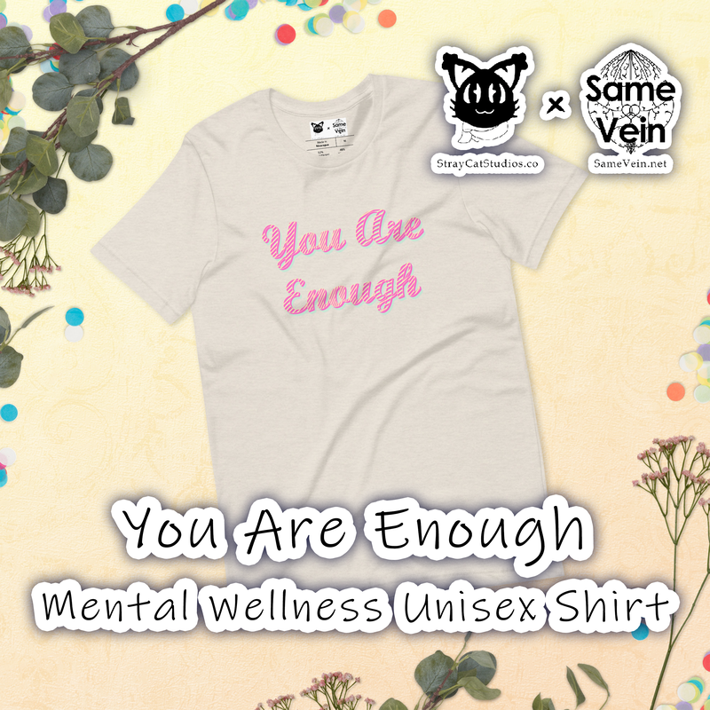 YOU ARE ENOUGH | MENTAL WELLNESS | SHORT-SLEEVE UNISEX T-SHIRT

***DETAILS***

This Mental Wellness short-sleeve unisex t-shirt with the inspirational quote "You Are Enough" is everything you've dreamed of and more. Designed to bring you peace and comfort inside and out! It feels soft and lightweight, with the right amount of stretch. It's comfortable and flattering for all.

***FABRICATION & MATERIALS***

• 100% combed and ring-spun cotton (Heather colors contain polyester)
• Ash color is 99% combed and ring-spun cotton, 1% polyester
• Heather colors are 52% combed and ring-spun cotton, 48% polyester
• Athletic and Black Heather are 90% combed and ring-spun cotton, 10% polyester
• Heather Prism colors are 99% combed and ring-spun cotton, 1% polyester
• Fabric weight: 4.2 oz (142 g/m2)
• Pre-shrunk fabric
• Side-seamed construction
• Shoulder-to-shoulder taping

***DISCOVER MORE***

If you enjoyed this Boho Mandala Apparel, check out our others here:

Boho Mandala Apparel: https://www.etsy.com/shop/SameVein?ref=profile_header§ion_id=37168463

***SAME VEIN & STRAY CAT STUDIOS***

Thank you so much for your support! When people shop with us, it allows us to do more to support others, whether it be with our mental wellness & health work or assisting other creators do what they do best! We hope our work brings you peace and happiness both inside and out!

Share the love on social media and tag us for a chance of free giveaways!

Same Vein:
“A blog and community using creative outlets to understand mental wellness. Whether it be poetry, art, music, or any other medium, join in on the conversations! Check out our guided journals and planners or mandala activity and coloring books for self-improvement exercises. We also have home décor, books, poetry, apparel and accessories.”

• Etsy - https://www.etsy.com/shop/SameVein
• Website – SameVein.net
• Pinterest - @SameVein
• Facebook - @AlongTheSameVein
• Twitter - @Same_Vein
• Instagram - @Same_Vein

Stray Cat Studios:
“A community of creators working for creators. Our goal is to bridge the gap between company and community, bringing together the support and funds creators need to keep doing what they love while lifting each other up at the same time. The arts are not about competition, it is about cooperation. We're all in this together!”

• Website - StrayCatStudios.co
• Pinterest - @StrayCatStudios
• Facebook - @straycatstudiosofficial
• Twitter - @StrayCatArt
• Instagram - @straycatstudios

Much love! <3